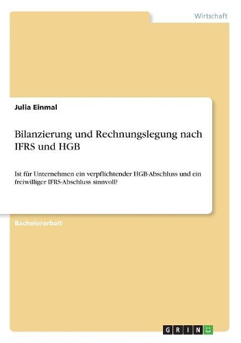 Bilanzierung und Rechnungslegung nach IFRS und HGB