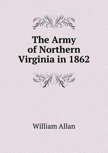 The Army of Northern Virginia in 1862