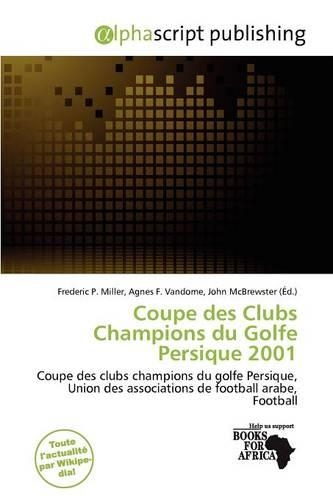 Coupe Des Clubs Champions Du Golfe Persique 2001