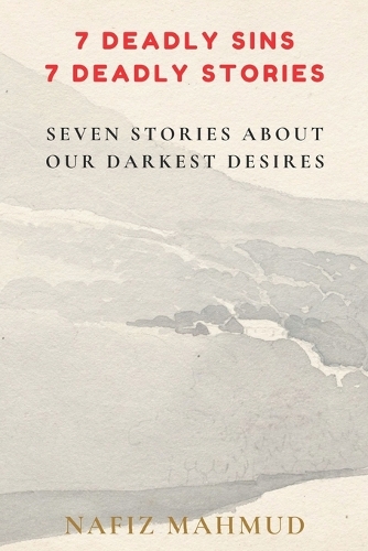 7 Deadly Sins 7 Deadly Stories