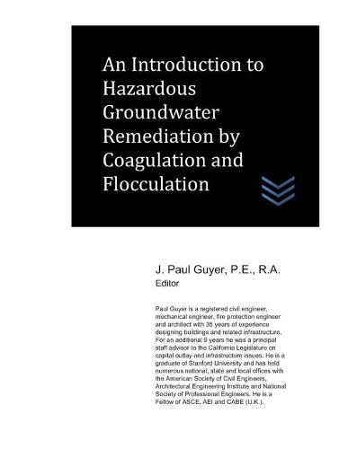 An Introduction to Hazardous Groundwater Remediation by Coagulation and Flocculation