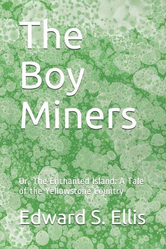 The Boy Miners