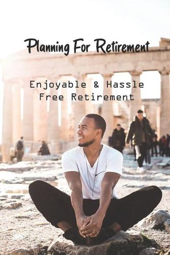 Planning For Retirement
