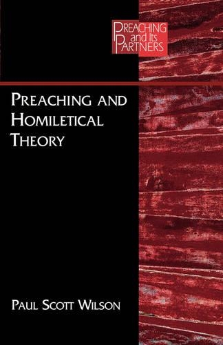 Preaching and Homiletical Theory