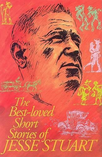 The Best-Loved Short Stories of Jesse Stuart