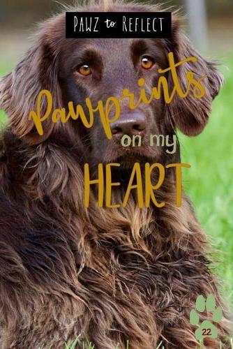 Pawprints On My Heart 22: Glossy Photo Cover Detail of Brown, Curly Fur, 6x9 journal with 160 lined pages for Animal Lovers(22 Pawz to Reflect Journals)