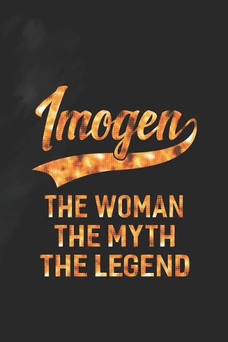 Imogen the Woman the Myth the Legend