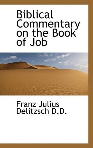 Biblical Commentary on the Book of Job: (English)