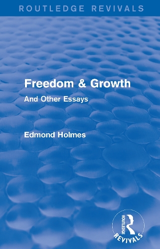 Freedom & Growth (Routledge Revivals)