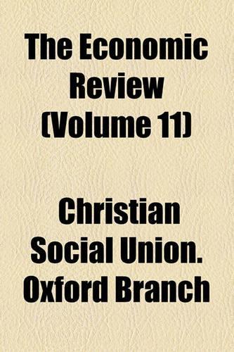 The Economic Review (Volume 11): (English)