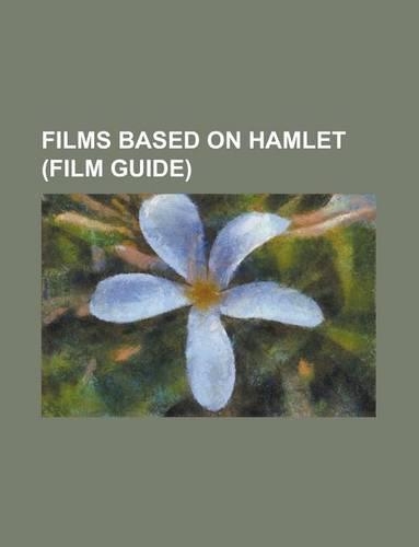Films Based on Hamlet (Study Guide)
