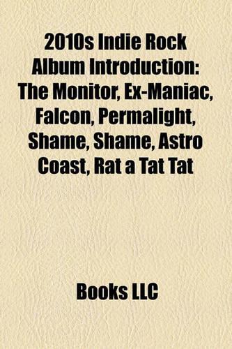 2010s Indie Rock Album Introduction