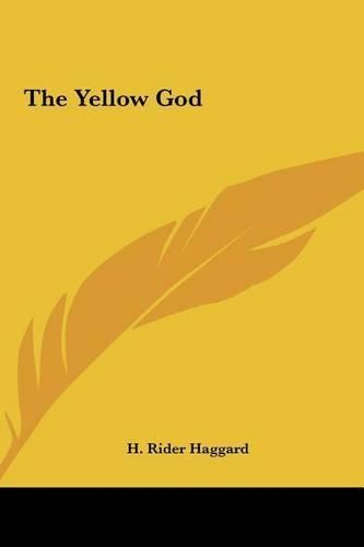 The Yellow God the Yellow God