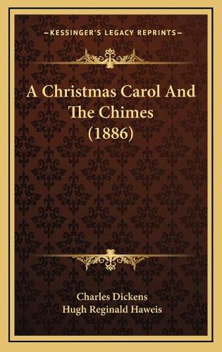 A Christmas Carol And The Chimes (1886)