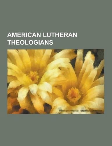 American Lutheran Theologians