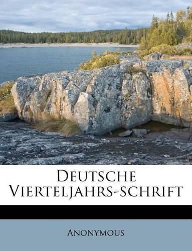 Deutsche Vierteljahrs-Schrift