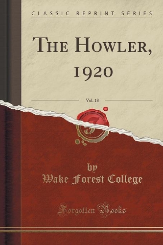 The Howler, 1920, Vol. 18 (Classic Reprint)