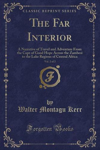 The Far Interior, Vol. 2 of 2
