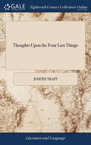 Thoughts Upon the Four Last Things