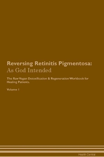 Reversing Retinitis Pigmentosa