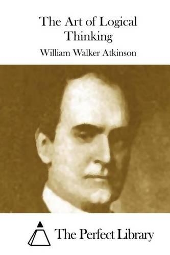 The Art of Logical Thinking