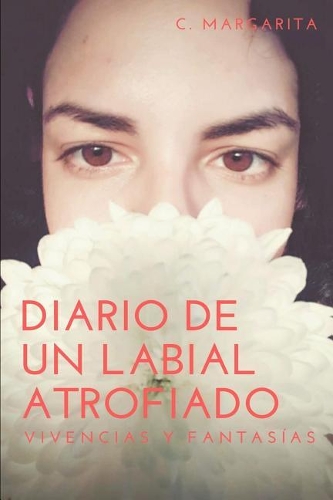 Diario de un labial atrofiado
