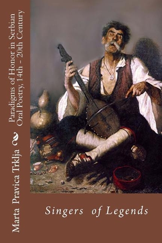 Serbian Oral Poetry 14th - 20th Century