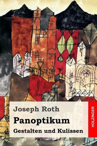 Panoptikum: Gestalten Und Kulissen