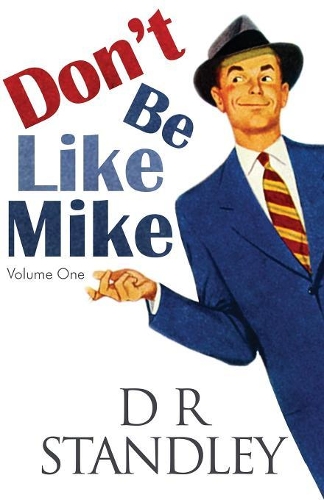 Don't Be Like Mike: Volume One