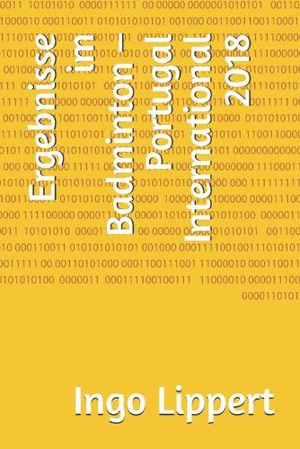 Ergebnisse im Badminton - Portugal International 2018