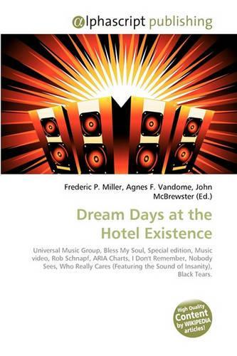 Dream Days at the Hotel Existence