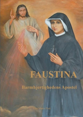 Faustina: Barmhjertighedens Apostel(Danish)