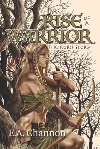 Rise of a Warrior: Kikor's Story