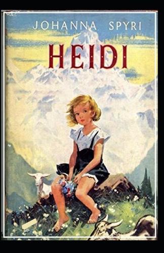 Heidi by Johanna Spyri illustrated edition