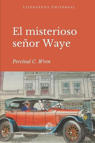 El misterioso señor Waye