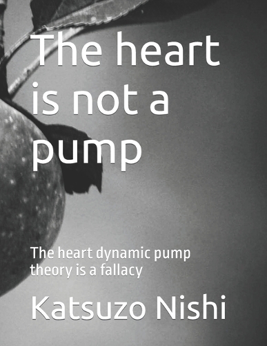 The heart is not a pump