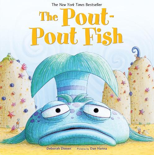 The Pout-Pout Fish: (1 A Pout-Pout Fish Adventure)
