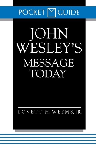John Wesley's Message Today