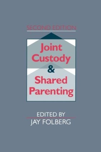 Joint Custody and Shared Parenting
