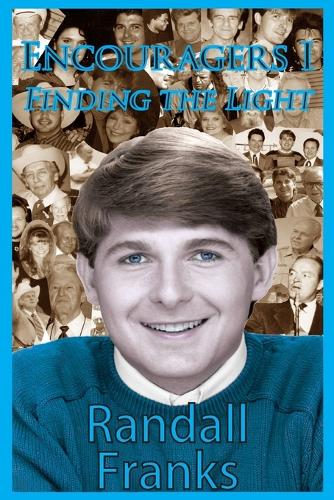 Encouragers I: Finding the Light(1 Encouragers)