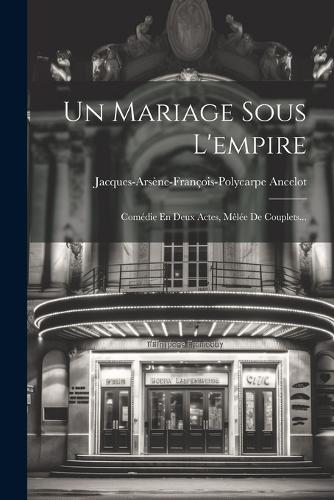 Un Mariage Sous L'empire