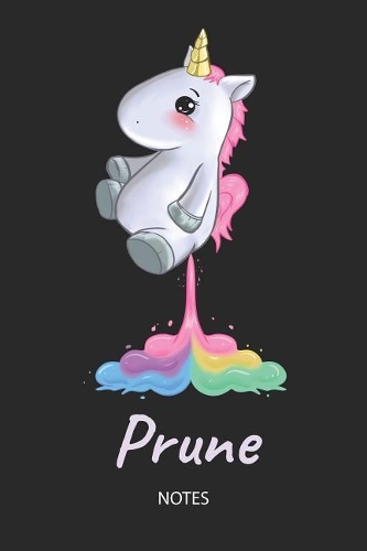 Prune - Notes: Noms Personnalisé Carnet de notes / Journal pour les filles et les femmes. Kawaii Licorne pétant arc-en-ciel. Accessoires de licorne amusants et fou