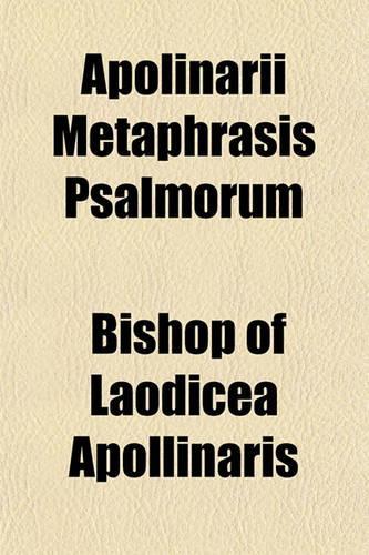 Apolinarii Metaphrasis Psalmorum