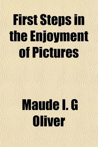 First Steps in the Enjoyment of Pictures