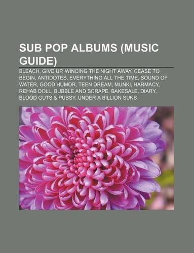 Sub Pop Albums (Music Guide)