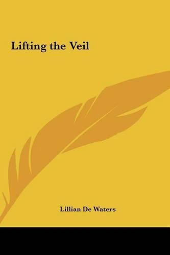 Lifting the Veil