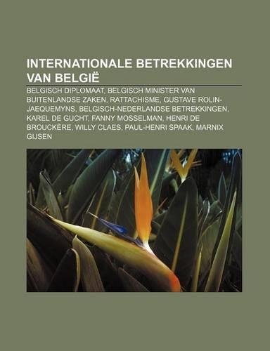 Internationale Betrekkingen Van Belgie: Belgisch Diplomaat, Belgisch Minister Van Buitenlandse Zaken, Rattachisme, Gustave Rolin-Jaequemyns(Dutch)