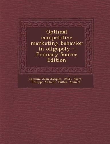 Optimal Competitive Marketing Behavior in Oligopoly