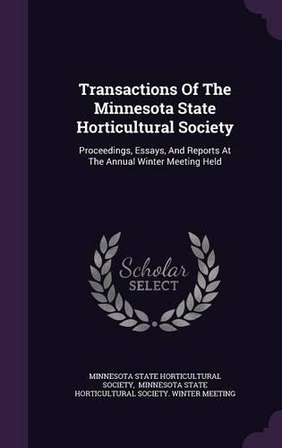 Transactions of the Minnesota State Horticultural Society