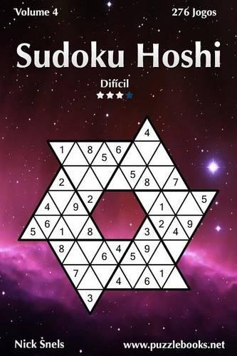 Sudoku Hoshi - Difícil - Volume 4 - 276 Jogos: (4 Sudoku Hoshi)